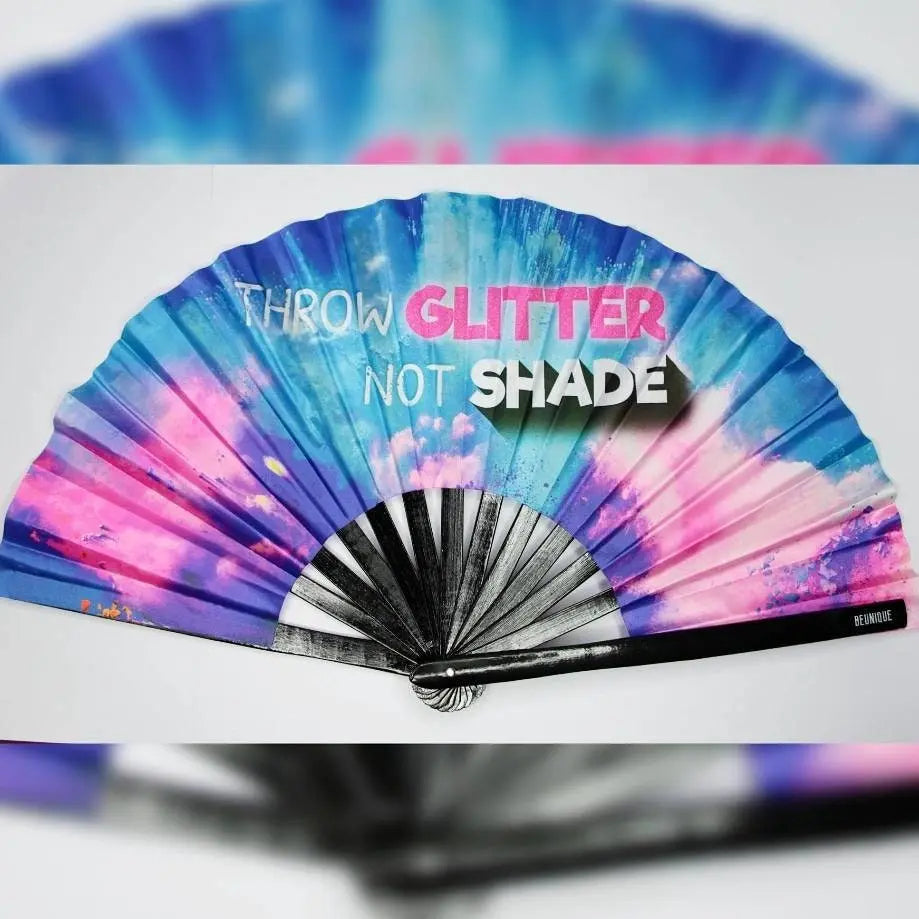 Large Clack Fan - Throw glitter not shade - perfect for a holiday, rave, festival - Rupaul's Drag Race inspired Large Hand Fan