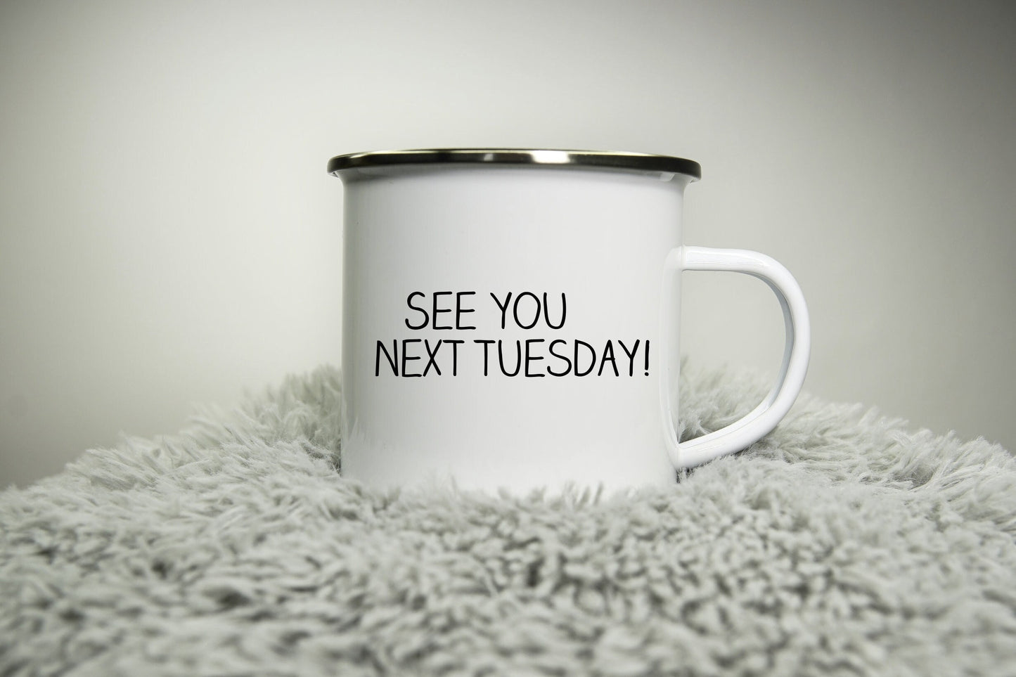 See you next tuesday -  12oz Camping Mug - funny cup gift - funny rude cheeky sarcastic nerd comedy gift for colleague Road trip mug