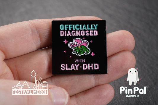 SLAYDHD Enamel Pin - PinPal UK175 - Officially diagnosed with slaydhd - ADHD Pin Badges - lgbt gay pride adhd fabulous cowboy frog cowgirl