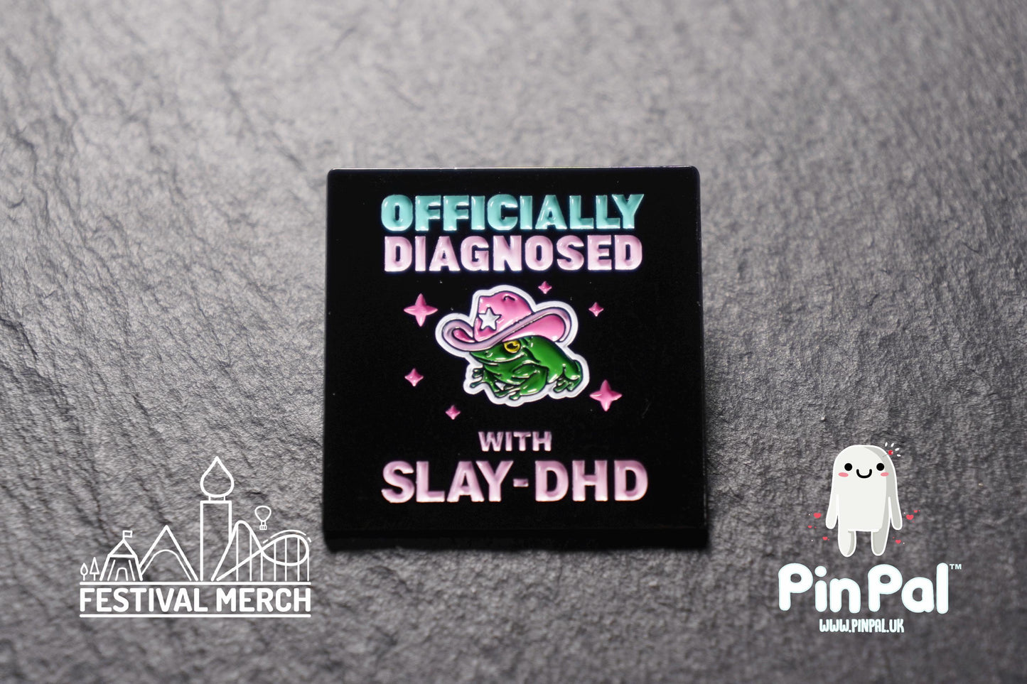 SLAYDHD Enamel Pin - PinPal UK175 - Officially diagnosed with slaydhd - ADHD Pin Badges - lgbt gay pride adhd fabulous cowboy frog cowgirl