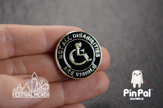 Not all disabilities are visible - Enamel Pin - PinPal UK089 - Pin Badge
