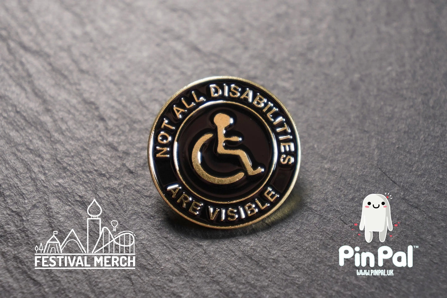 Not all disabilities are visible - Enamel Pin - PinPal UK089 - Pin Badge