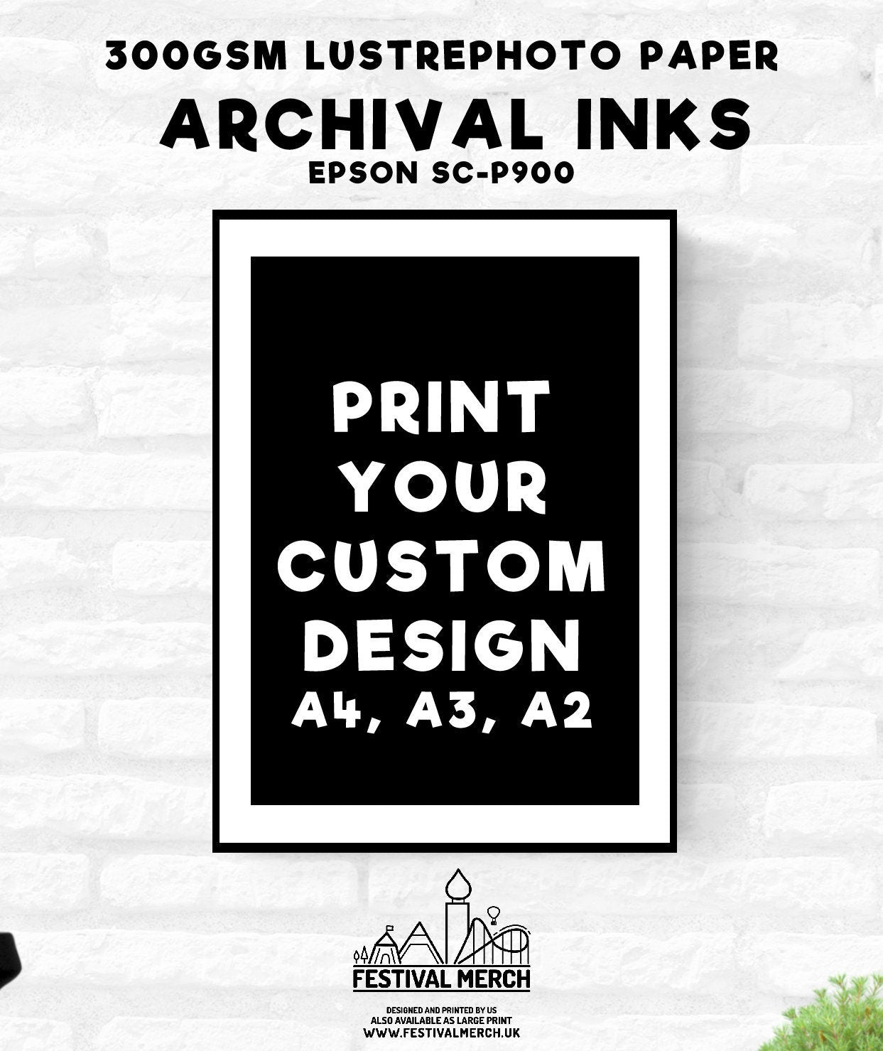 Premium Quality Custom Printing Service A4 A3 A2 (300GSM Lustre Photo - 5000dpi Epson SC-P900) - Festival Merch