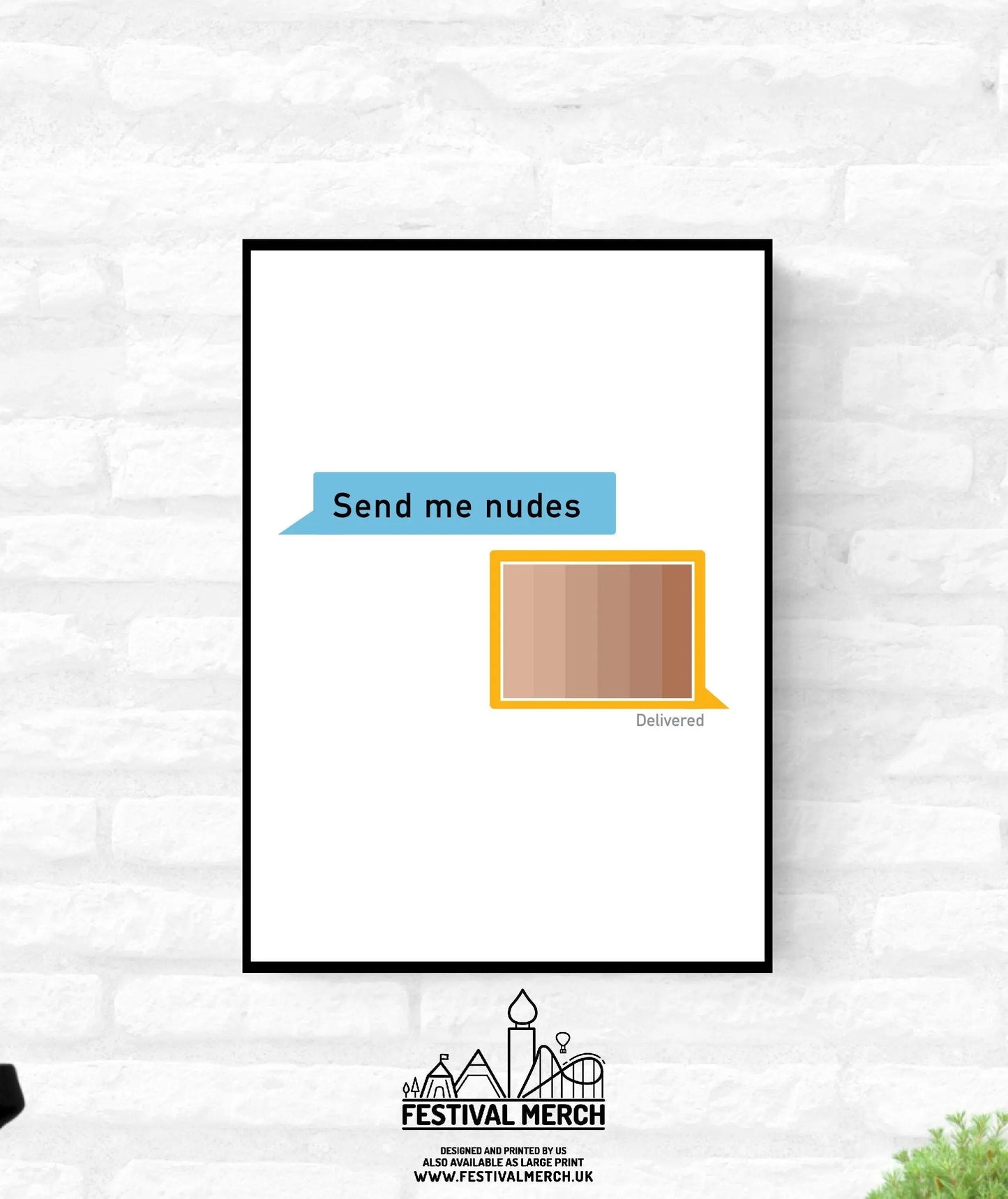 Send me nudes - Funny Gay wall Art - Dating App inspired Print - LGBT Gay lesbian bi trans Pride Print - A4 A3 A2 - Festival Merch