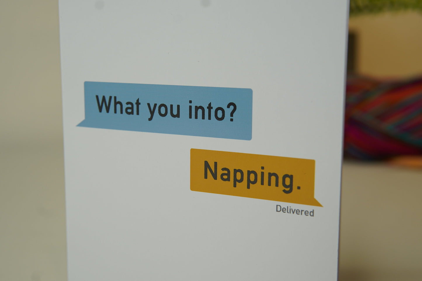 What are you into? Napping  - Premium Funny Greetings Card A6 - Premium Pride LGBT - Valentines day birthday dating app - FestivalMerch
