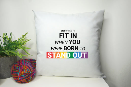 Pride Cushion Cover 40cm by 40cm Polyester - No filling - Quote Typography Positive message Born to stand out - Pillowcase - Festival Merch