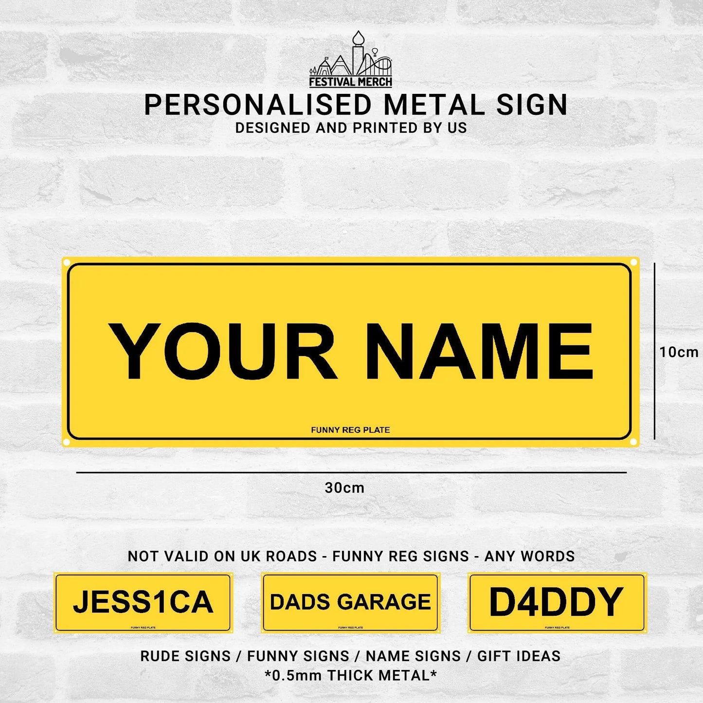 Personalised Metal Size - Any words / Any Names - Funny Reg Number Plate Metal Sign (0.5mm Thick) - Not valid on UK roads - Festival Merch