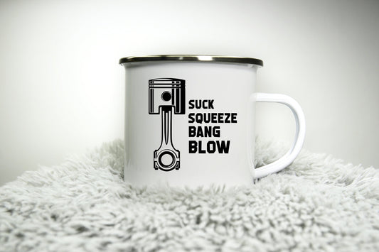 Piston Joke Mug Suck Squeeze Bang Blow -  12oz Camping Mug - Funny Rude inappropriate Motorbike Gift for Dad Gift for Biker Road Racing Cup